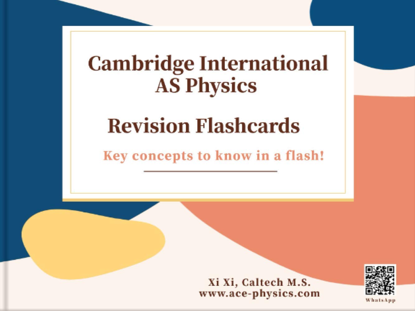 Cambridge International AS Physics Revision Flashcards: Key concepts to know in a flash!