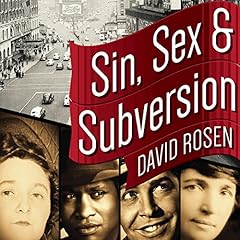 Sin, Sex and Subversion Audiolibro Por David Rosen arte de portada