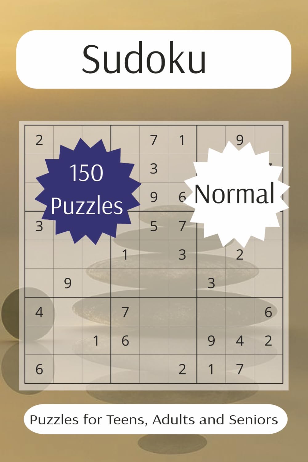 150 Normal Sudoku Puzzles: Master the Next Stage of Logic with Engaging Intermediate Challenges (Sudoku: very easy to hard)