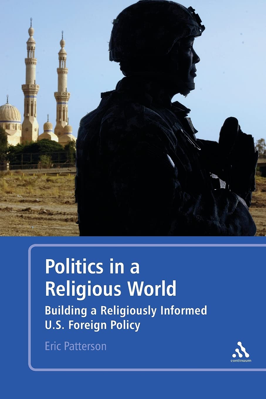Buy Politics in a Religious World: Building a Religiously Literate U.S. Foreign Policy — BookShops.in