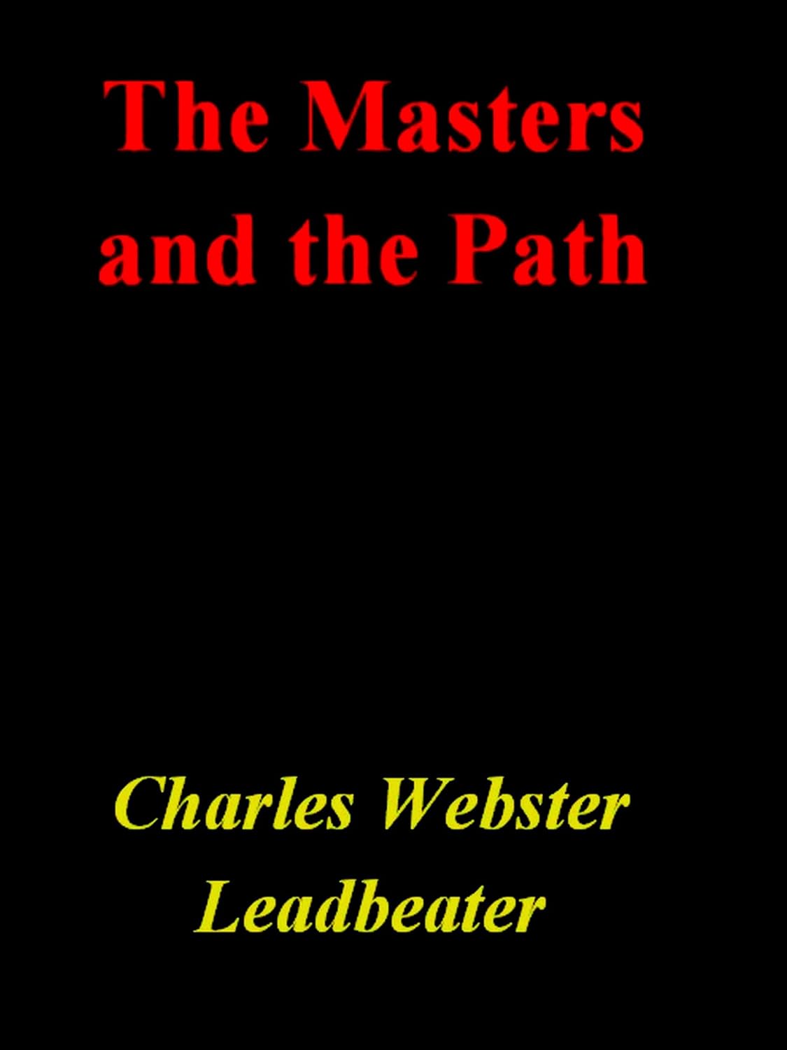 The Masters and the Path      Kindle Edition