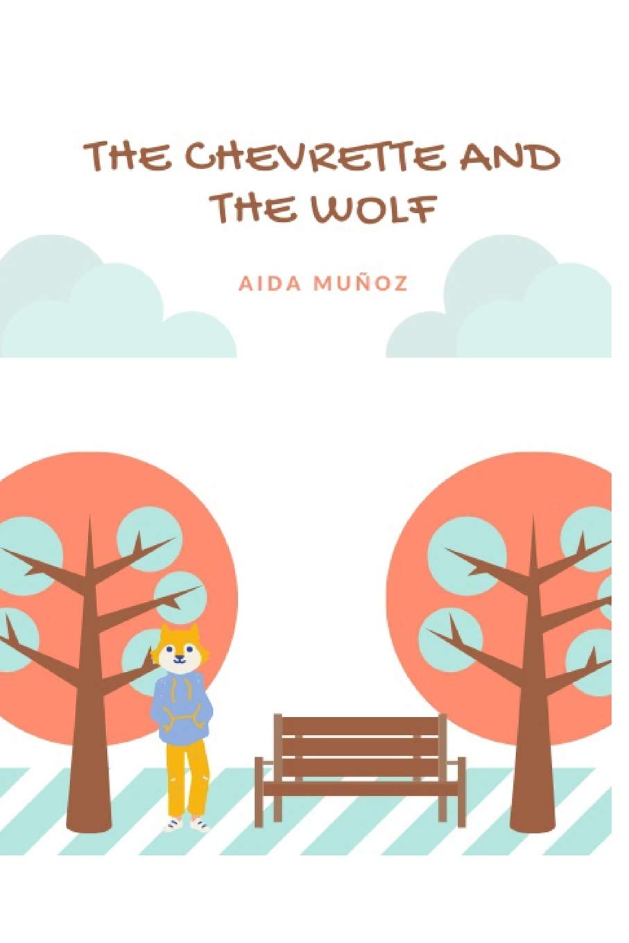 The chevrette and the wolf: Version of the popular tale the seven little goats