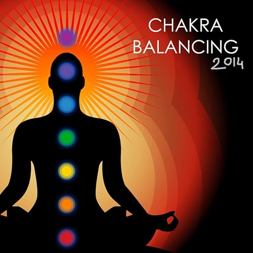 Chakra Balancing 2014 Chakra Meditation Music, Sound Healing Therapy