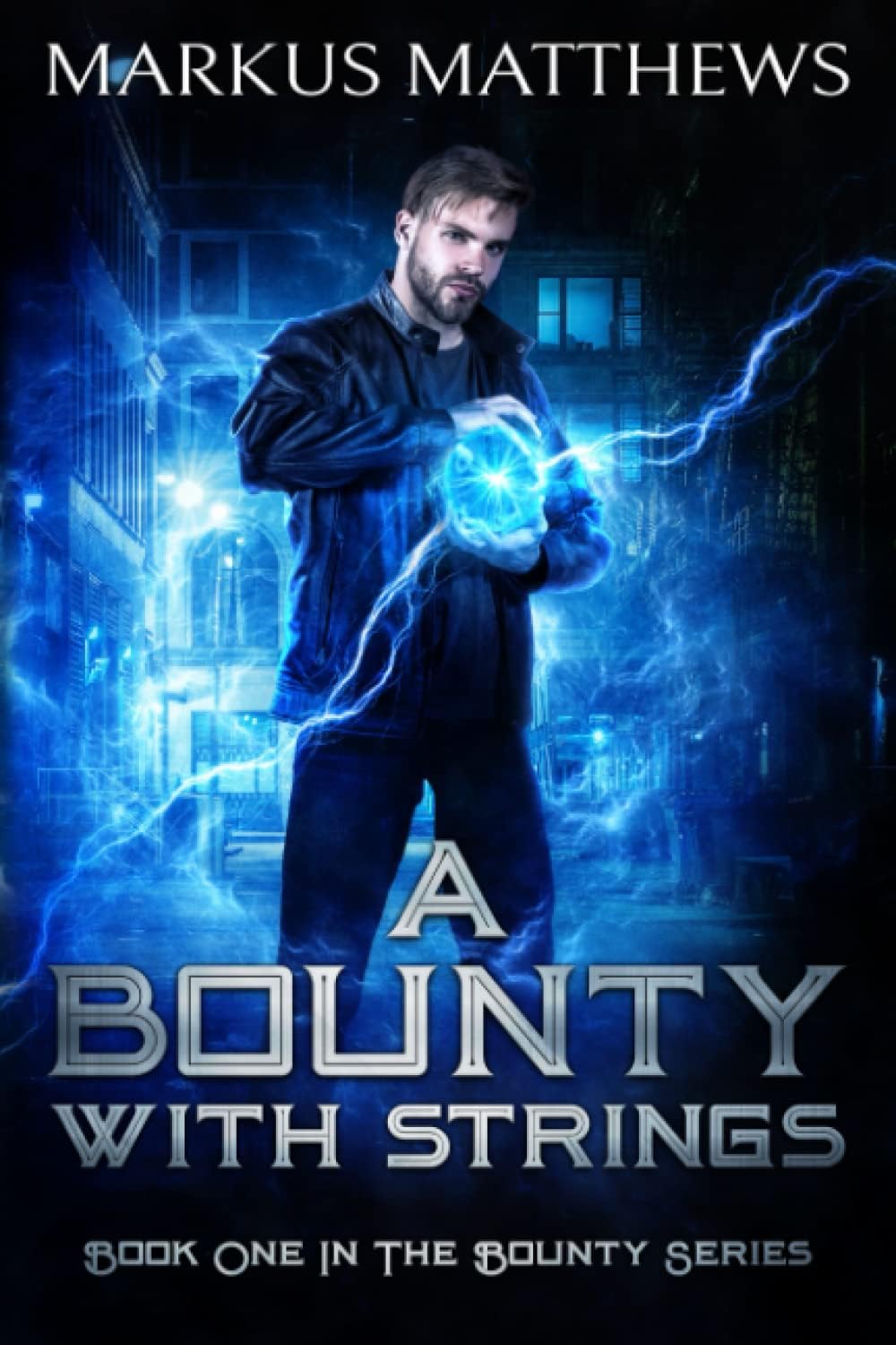 A Bounty with Strings: Book One in the Bounty series