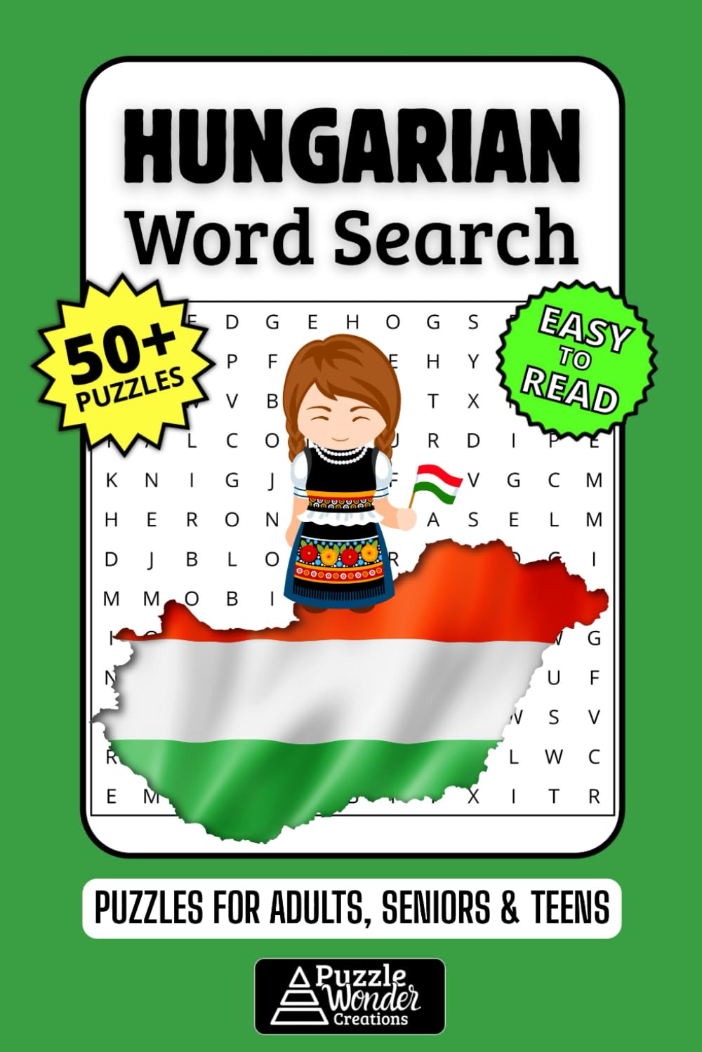 Hungarian Word Search Puzzle Book: 50+ Fun & Easy-to-Read Puzzles Exploring Language, Food & Culture, Gift for Language Learners & Hungary Fans, Adults, Seniors & Teens