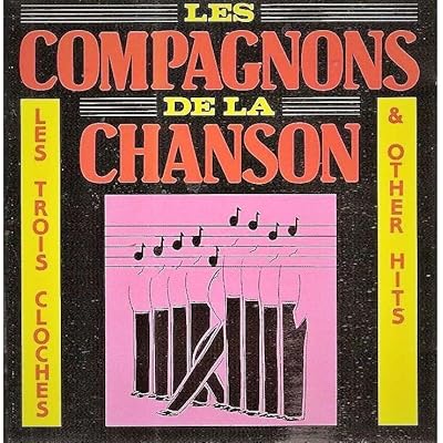Les Trois Cloches & Other Hits