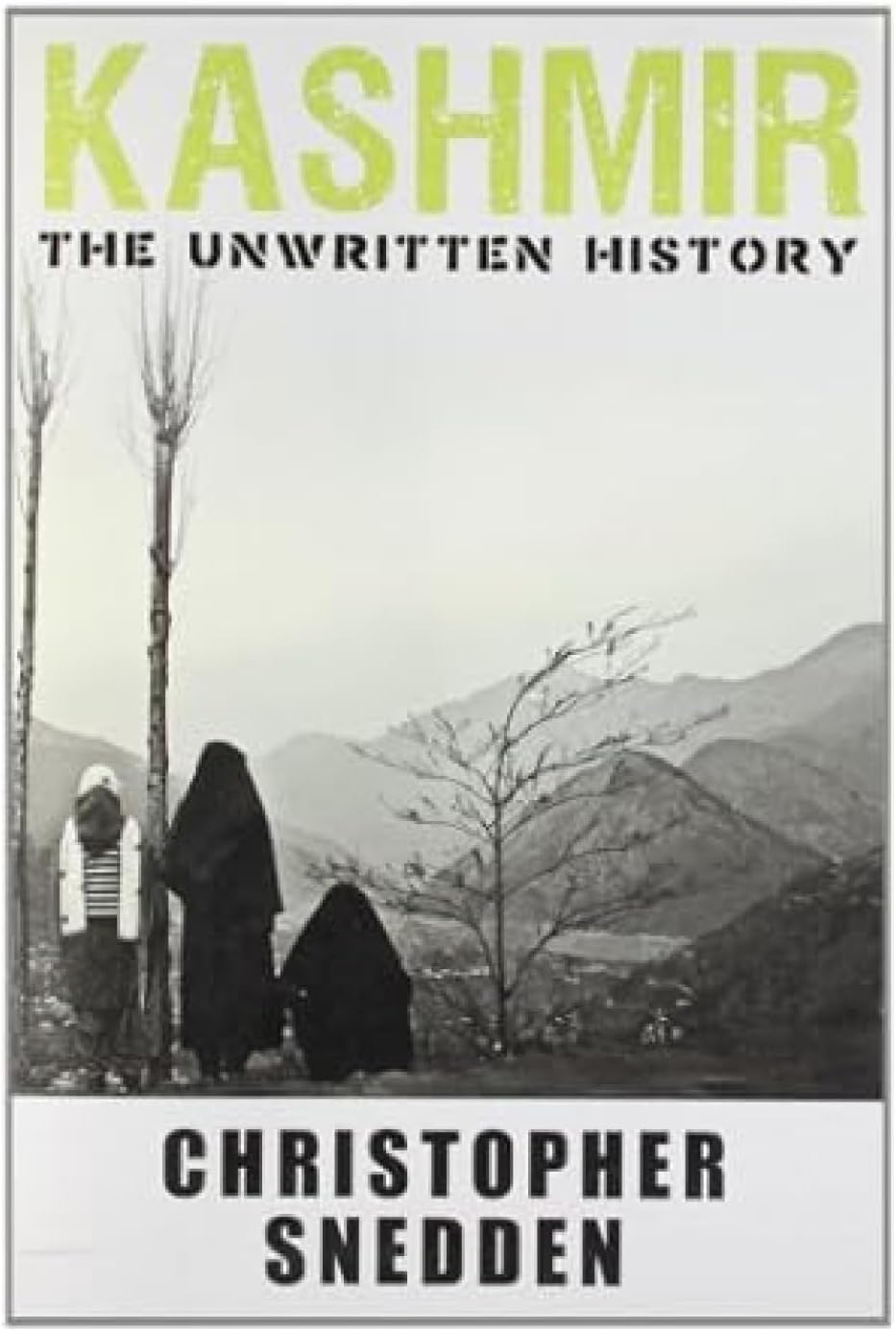 Kashmi: The Unwritten History