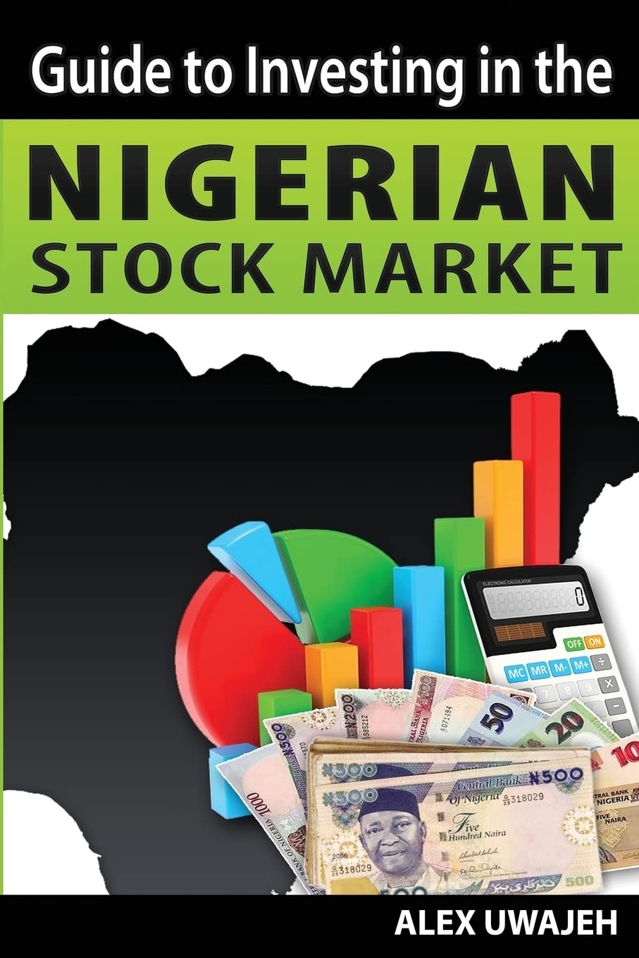 Guide to Investing in the Nigerian Stock Market: Volume 34