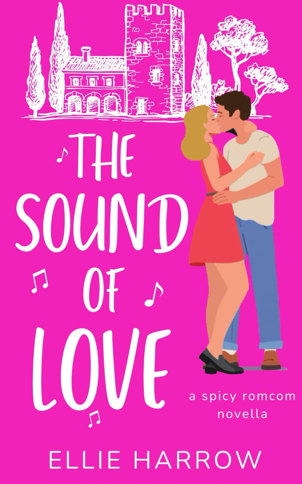 The Sound of Love: A Spicy Romcom Novella (Perfect Strangers)