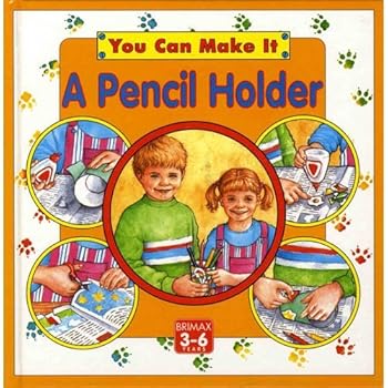 Paperback A Pencil Holder (You Can Make It) Book