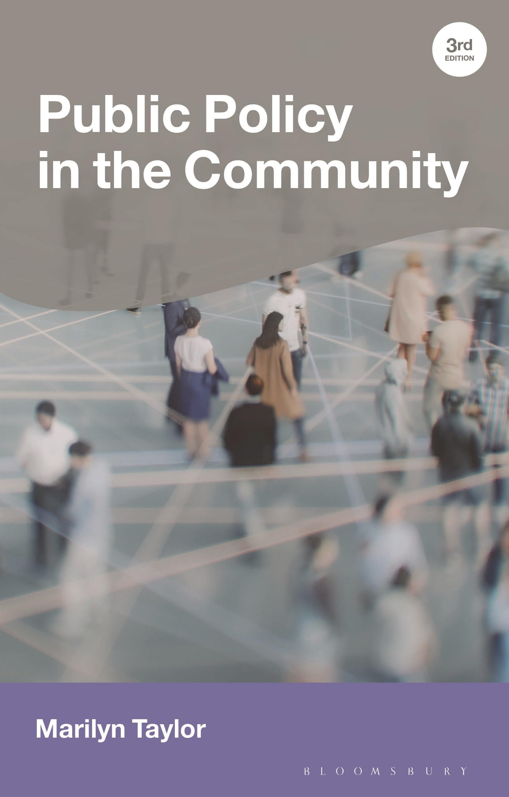 Public Policy in the Community, Third Edition (Public Policy and Politics)