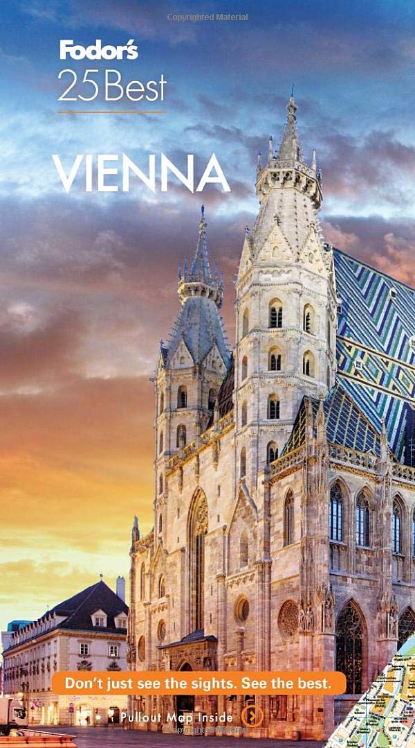 Fodor's Travel Publications Inc.,U.S. Vienna 25 Best