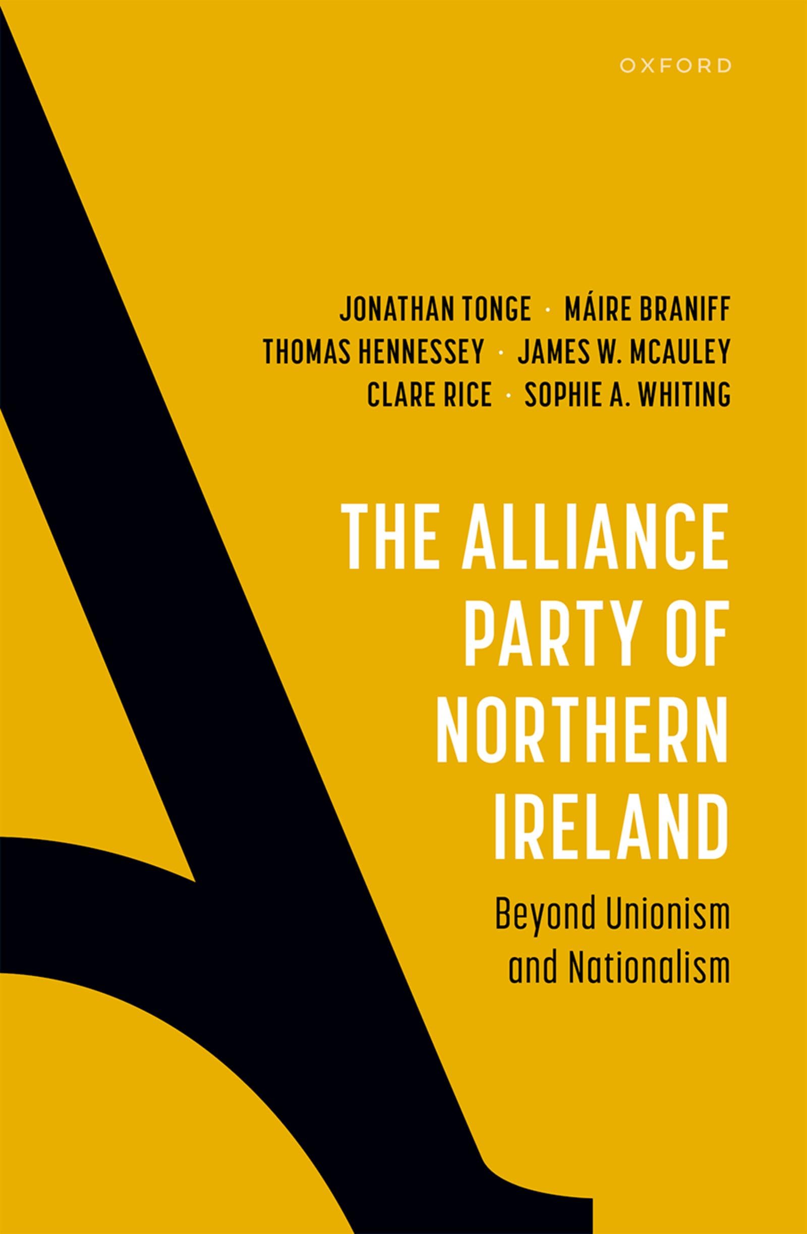 The Alliance Party of Northern Ireland by Dr Clare  Rice HARDBACK 9780192889584