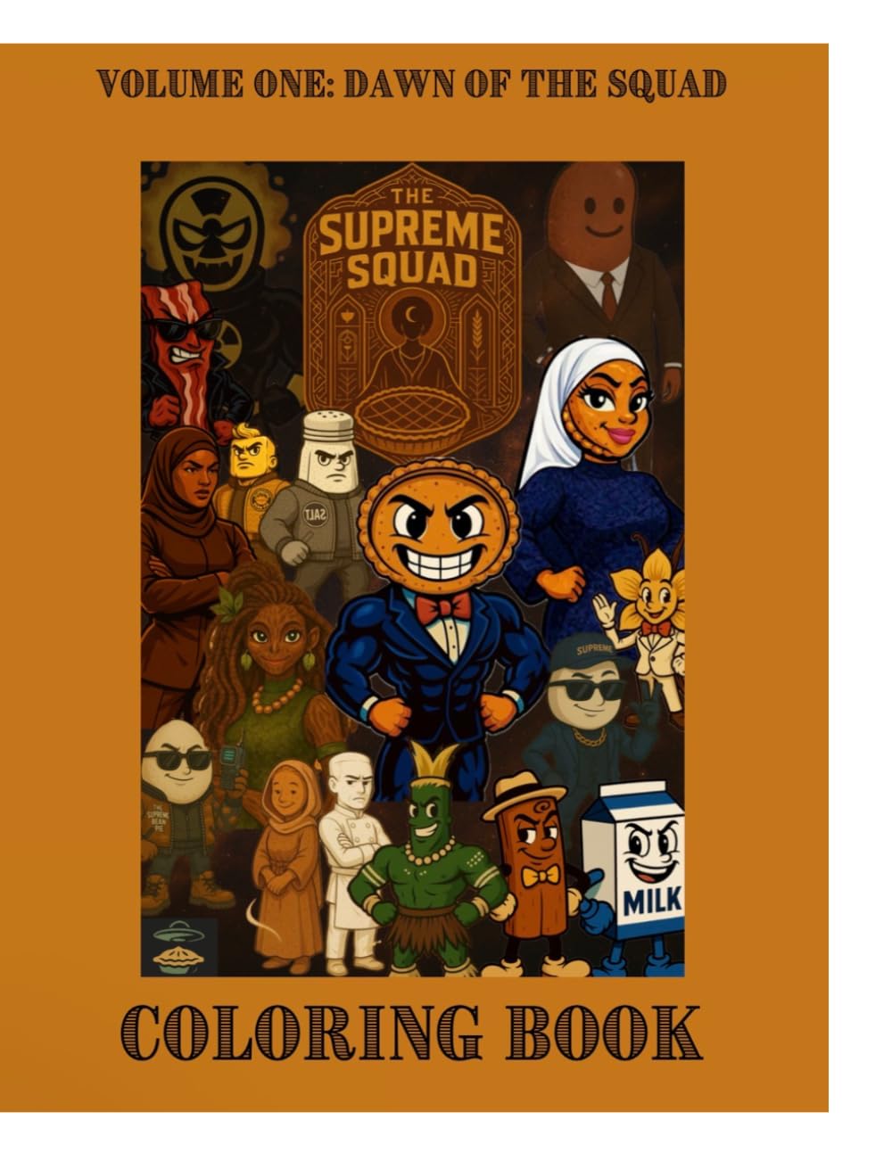 The Supreme Squad: Vol 1 Dawn of The Squad