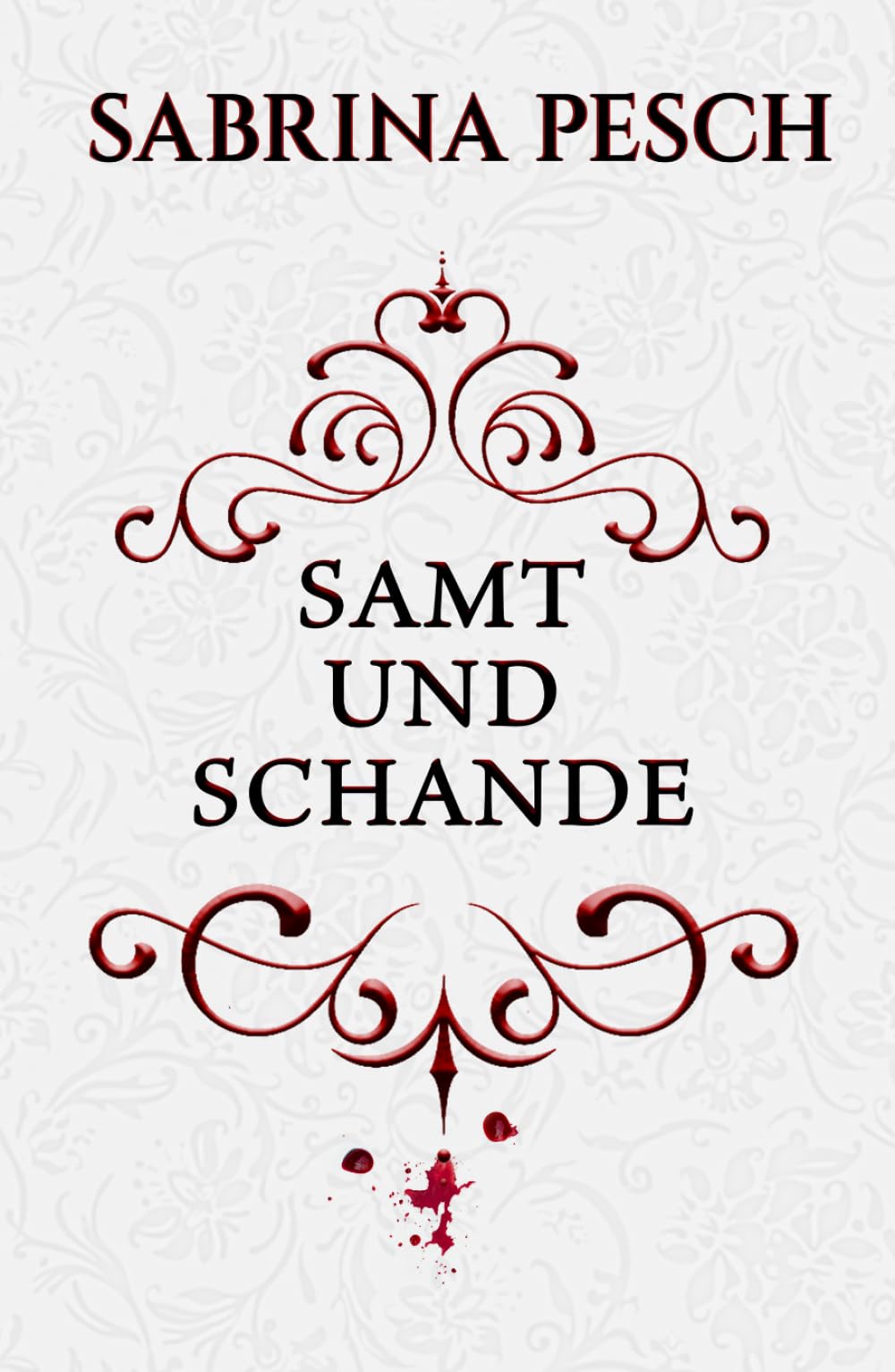 Samt und Schande: Ein düsterer Thriller aus dem viktorianischen London
