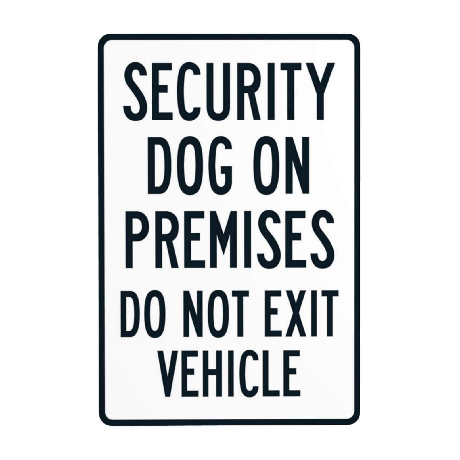 Security Dog On Site, Do Not Exit Vehicle Vintage Metal Warning Sign 12x8 Inch