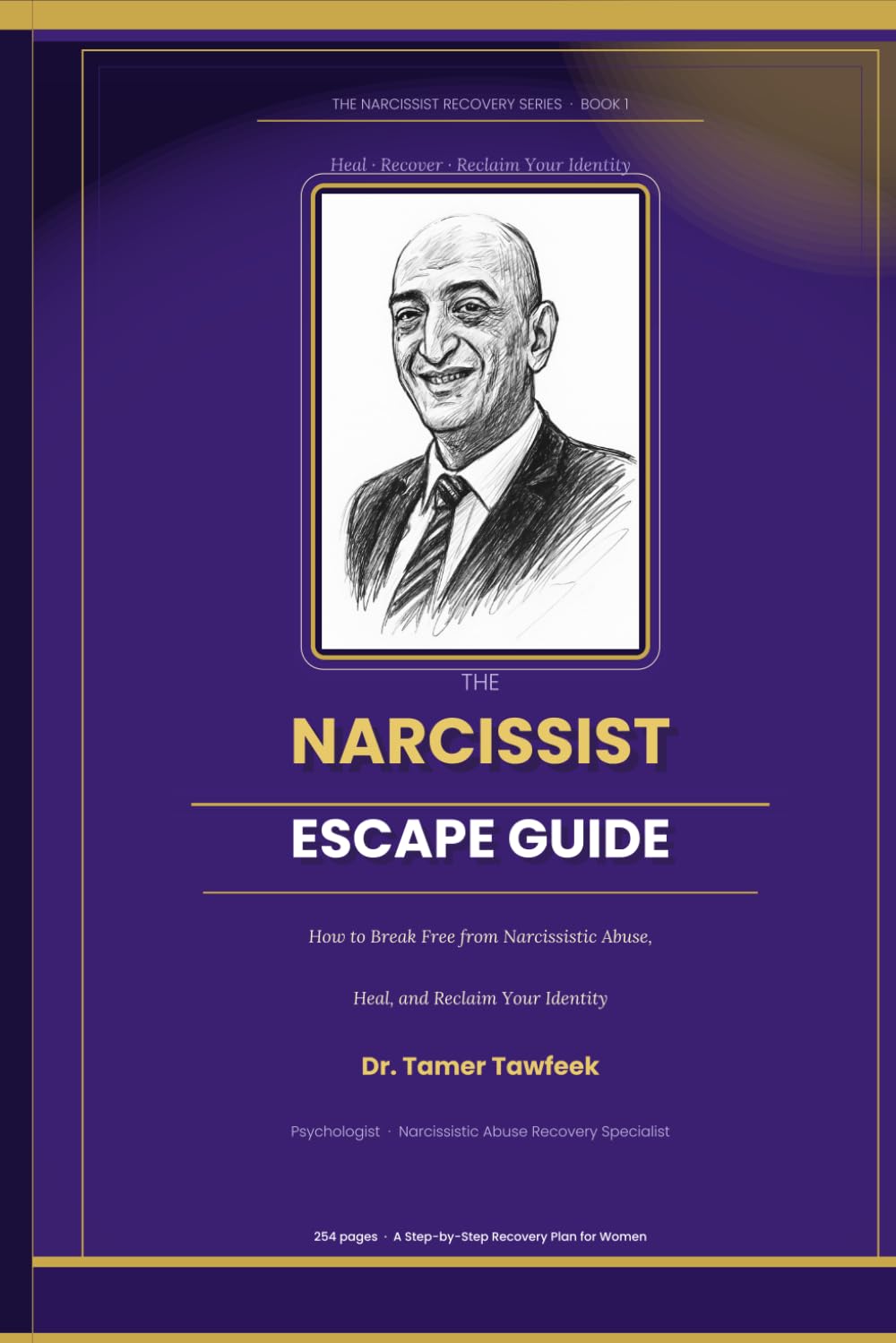 The Narcissist Escape Guide: How to Break Free from Narcissistic Abuse, Heal from a Toxic Relationship, and Reclaim Your Identity — A Step-by-Step ... for Women (The Narcissist Recovery Series)