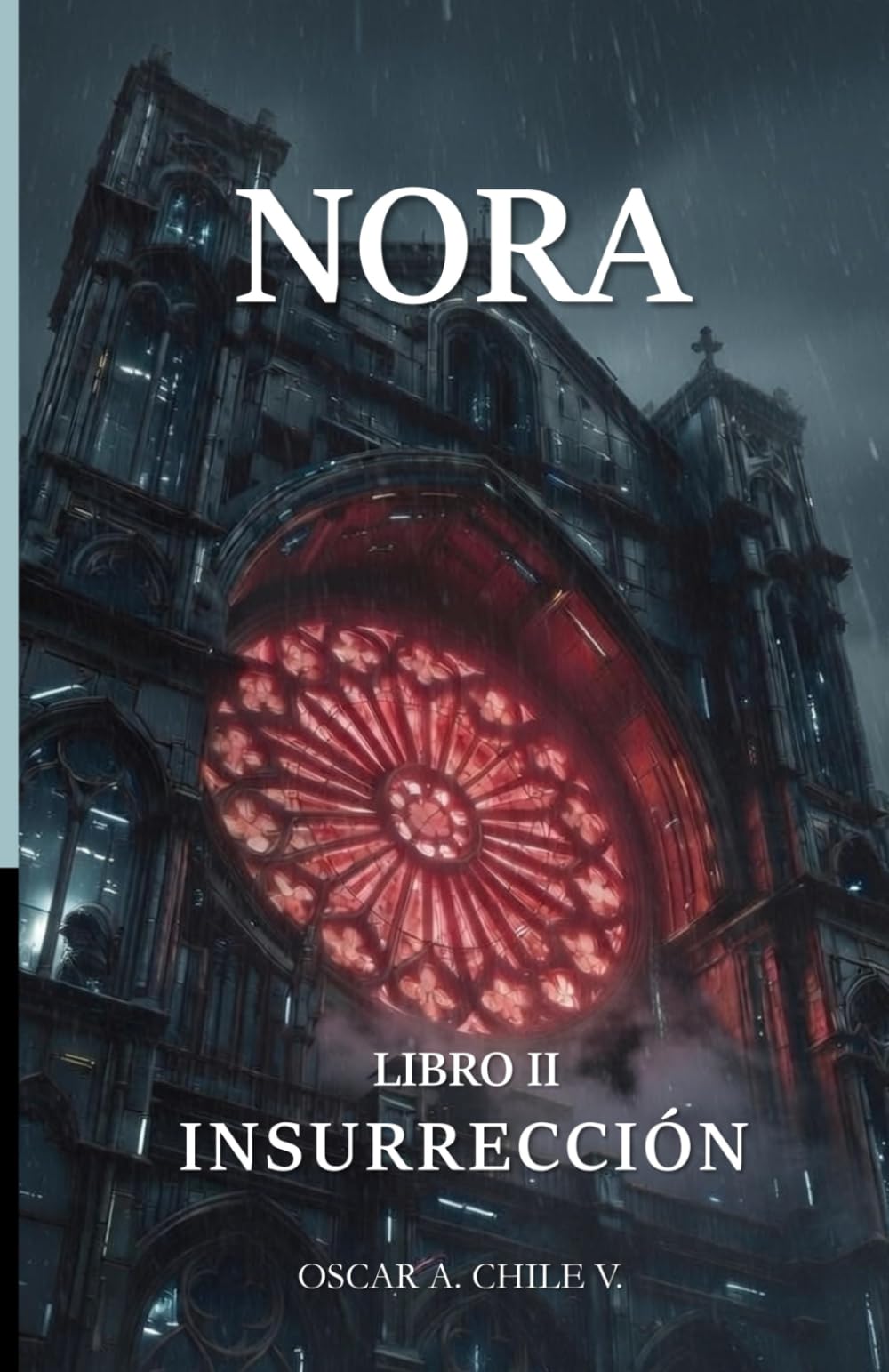 NORA - LIBRO II: INSURRECCIÓN