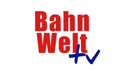 Bahnwelt TV