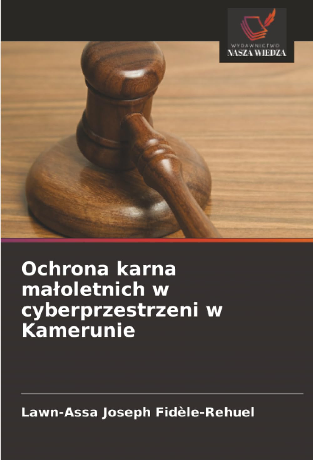 Ochrona karna ma¿oletnich w cyberprzestrzeni w Kamerunie
