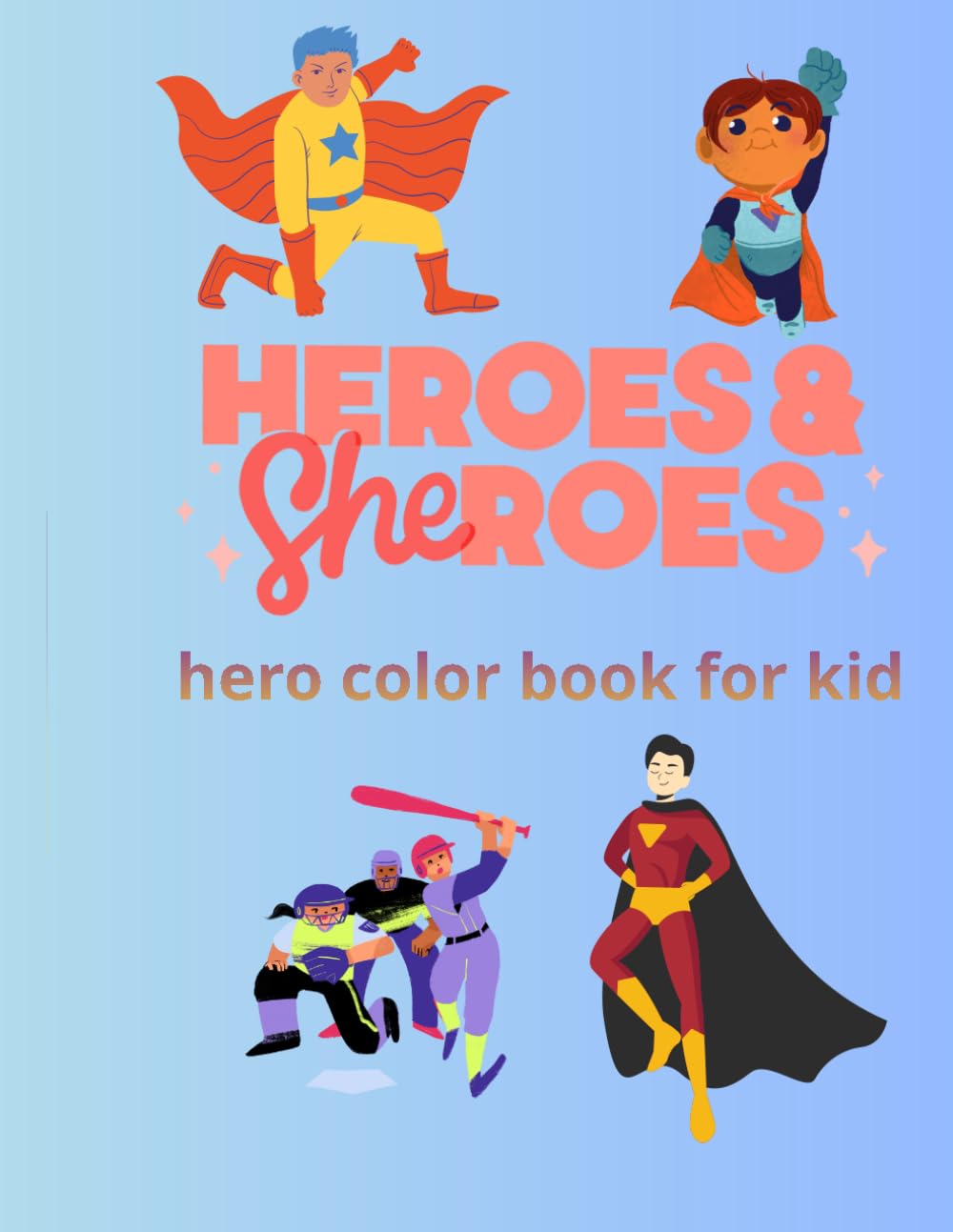 Cute Superheroes Coloring Book for Kids: 50 Adorable Heroes for Fun, Creativity & Imagination (Ages 4–8)