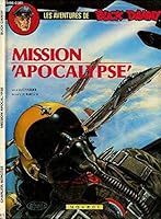 Buck Danny, tome 41 : Mission apocalypse 2010094220 Book Cover