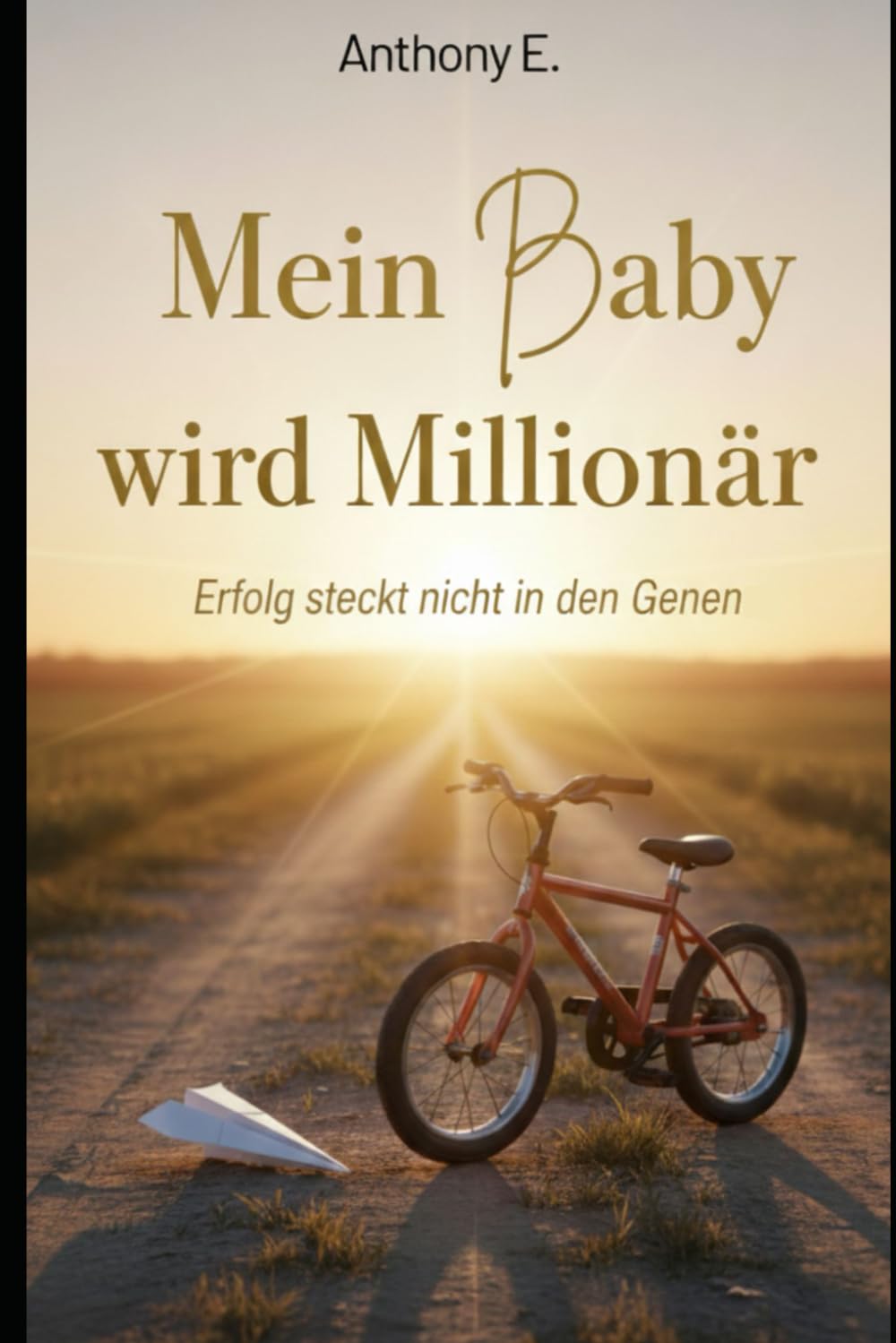 Mein Baby wird Millionär: Erfolg steckt nicht in den Genen