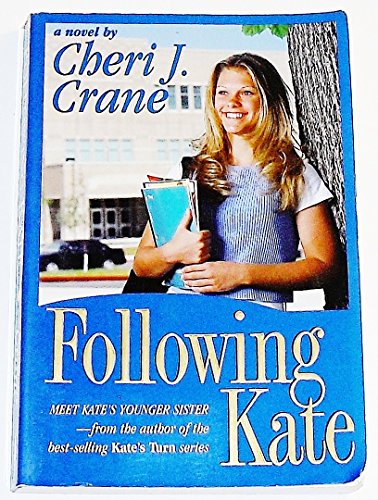 Following Kate: A Novel 1577343190 Book Cover