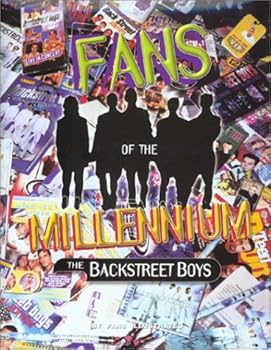 Hardcover Fans of the Millennium : The Backstreet Boys Book