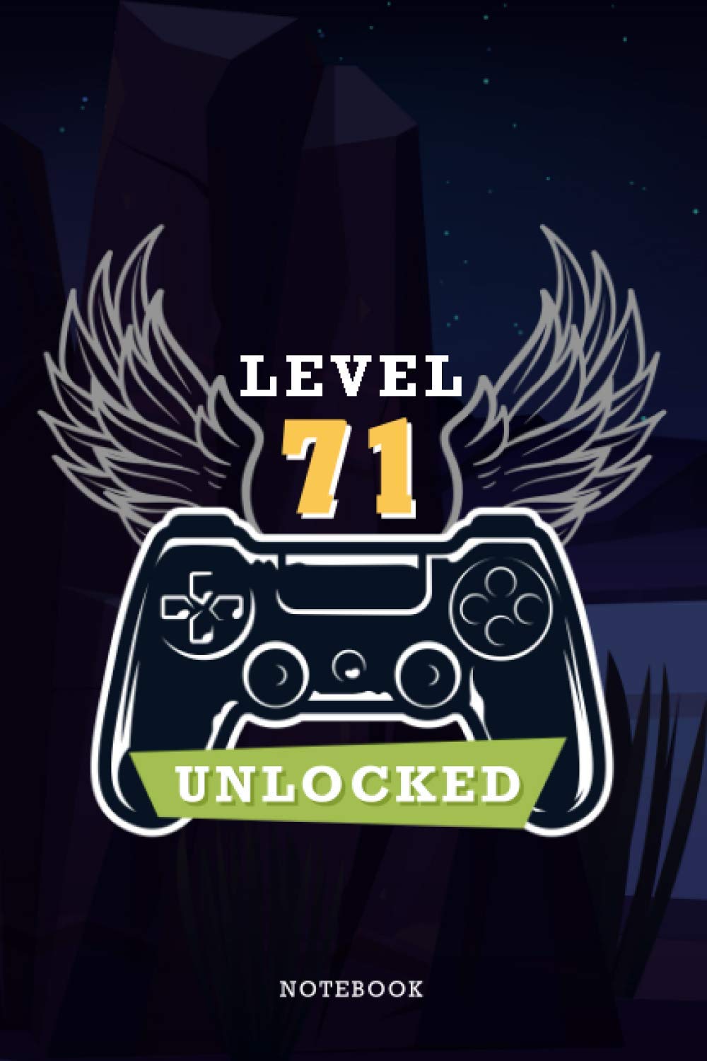 Level 71 Unlocked Lined Notebook - Cool Birthday Gift for Nice Gamers: 114 Pages, Homework, 6x9 inch, A Blank, Tax, Mom, Work List, Goals