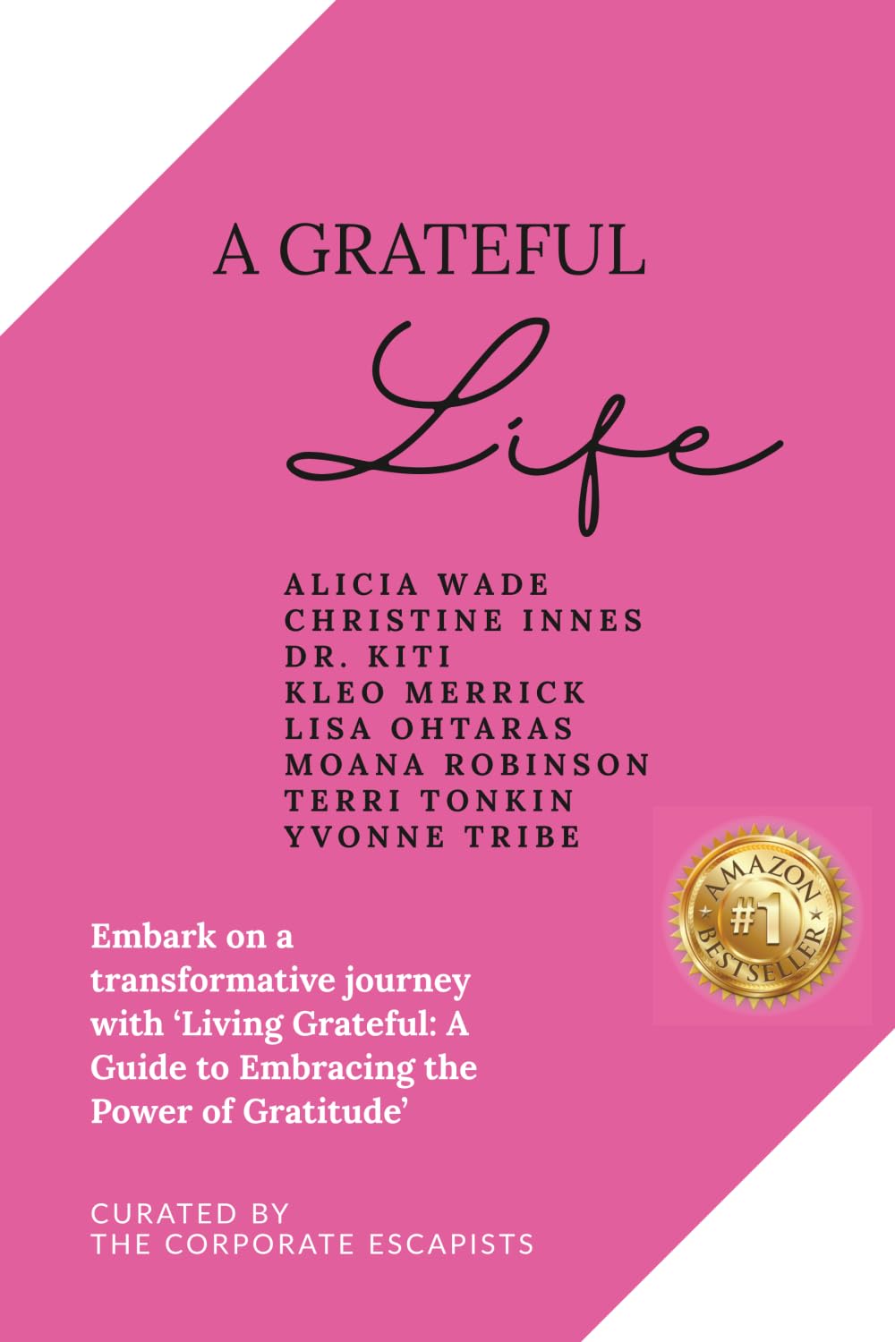 A Grateful Life: Embark on a transformative journey with "Living Grateful: A Guide to Embracing the Power of Gratitude'