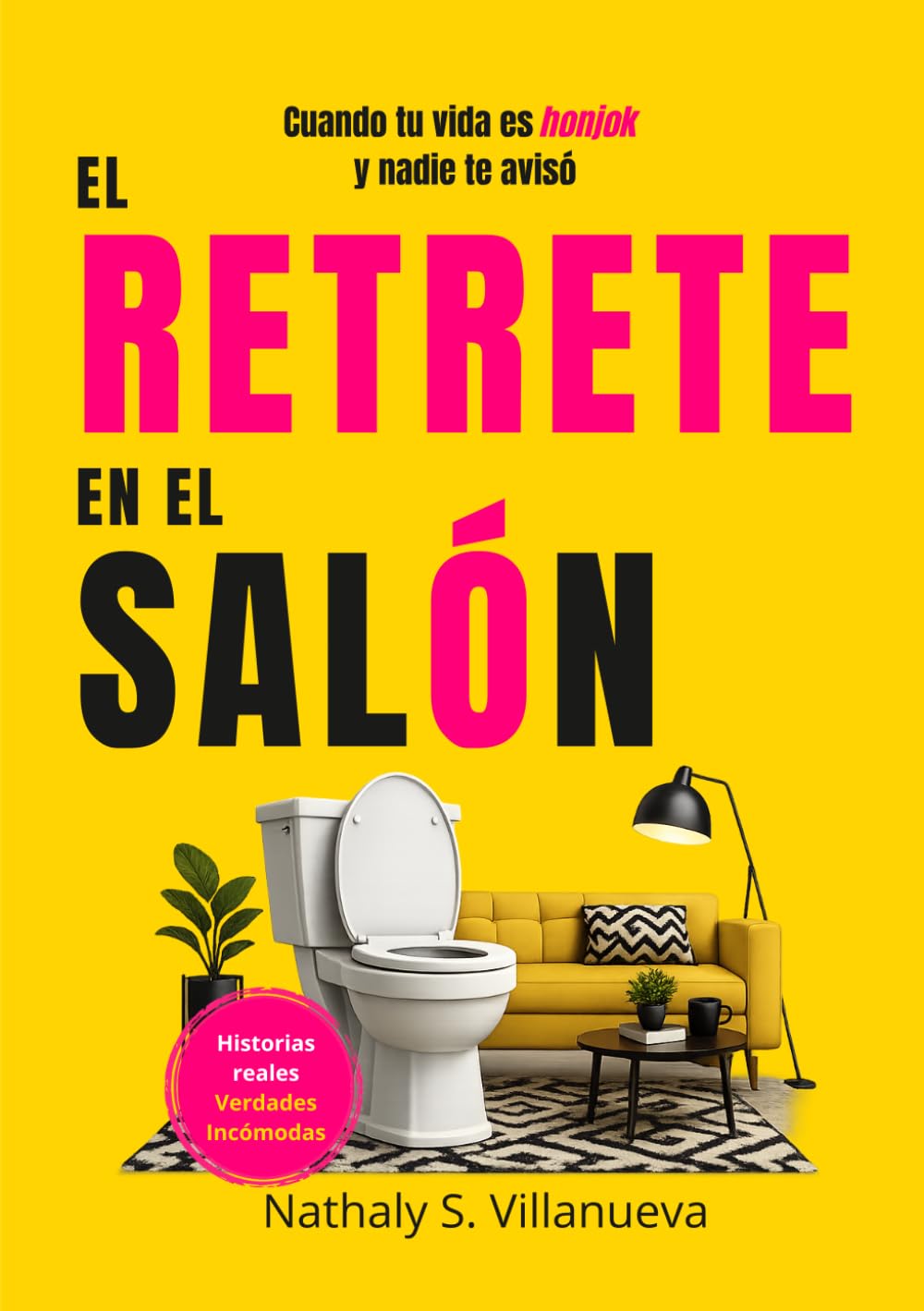 EL RETRETE EN EL SALÓN: Cuando tu vida es honjok y nadie te avisó