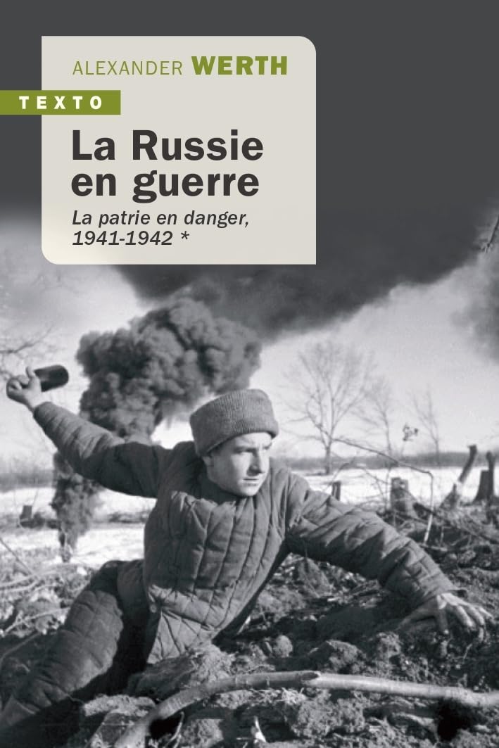 La Russie en guerre T2: De Stalingrad à Berlin 1943-1945
