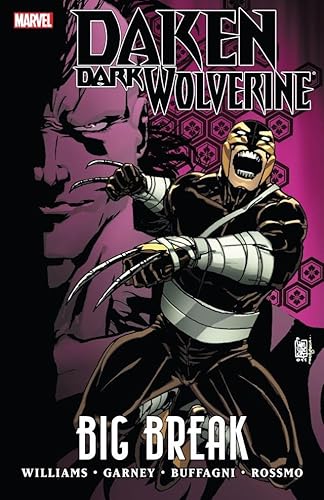 Daken: Dark Wolverine - Big Break