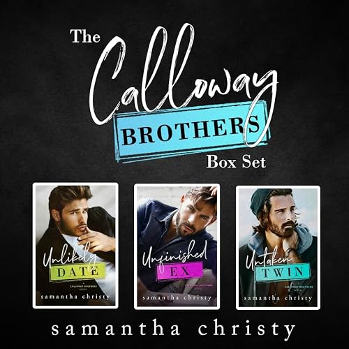 The Calloway Brothers Box Set: A Small Town Romance Series