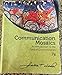 Communication Mosaics: An Introduction to the Field of Communication -  Wood, Julia T., Paperback