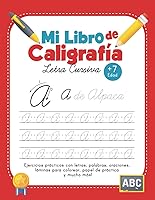 Vista 1 de Mi Libro de Caligrafía Letra Cursiva +7 Cuaderno de ejercicios para niños (Alfabeto En Español) (Spanish Edition)