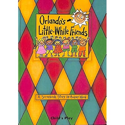 Orlando's Little-While Friends
