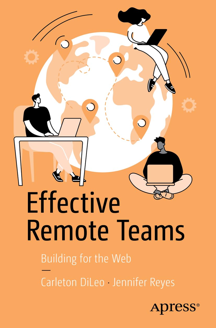 Effective Remote Teams: Building for the Web