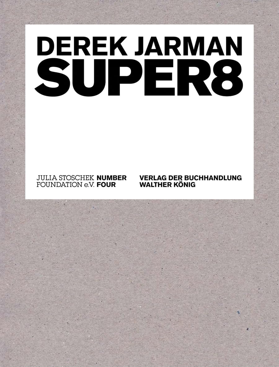 Derek Jarman: Super 8 comprendre le cinéma underground sans effort