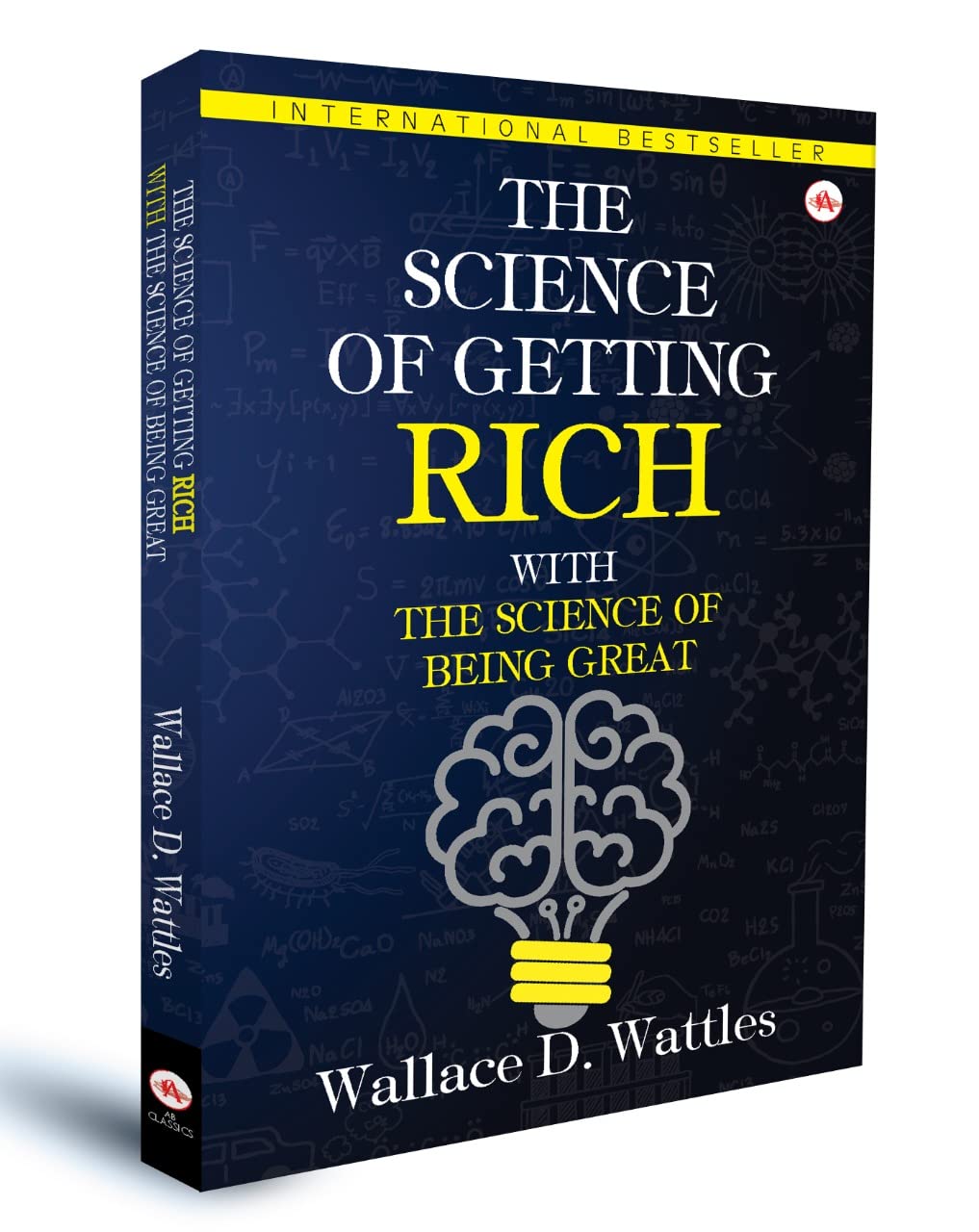 The Science of Getting Rich With The Science of Being Great : Wallace D ...