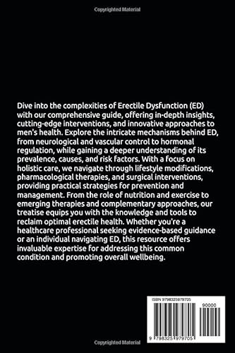 Erectile Dysfunction (ED): Insights, Interventions, and Innovations in Men's Health