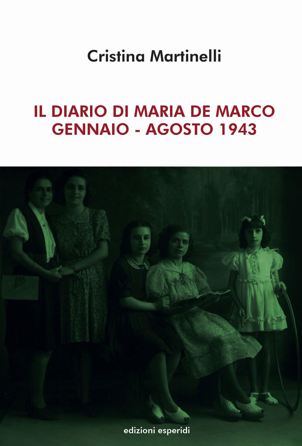 Il Diario Di Maria De Marco. Gennaio-Agosto 1943 - 4