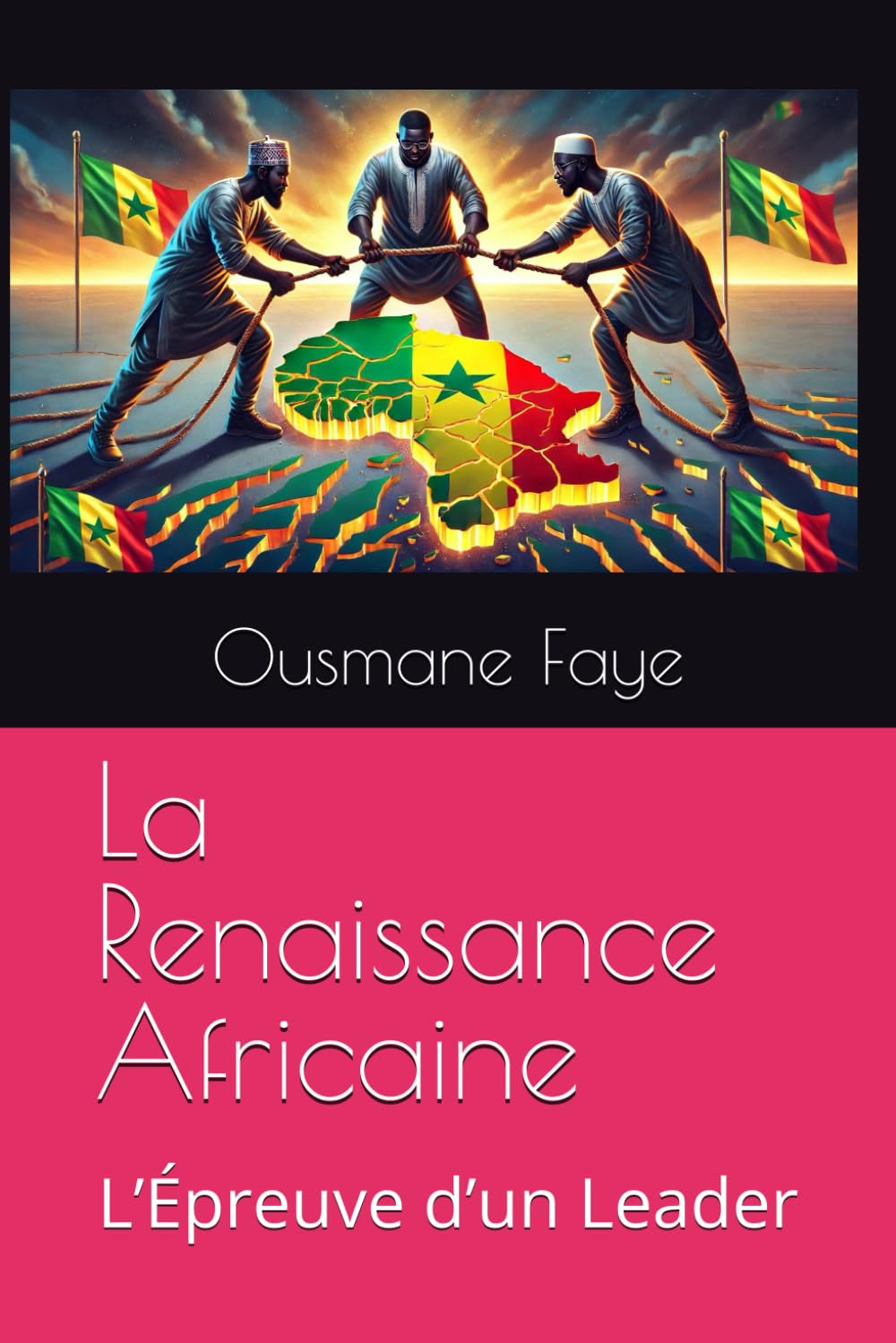 La Renaissance Africaine: L’Épreuve d’un Leader