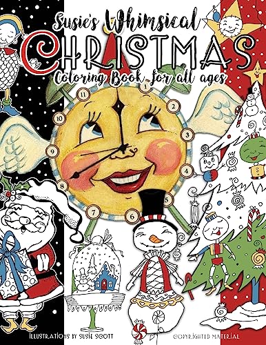 Susie's Whimsical Christmas Coloring Book For All Ages
