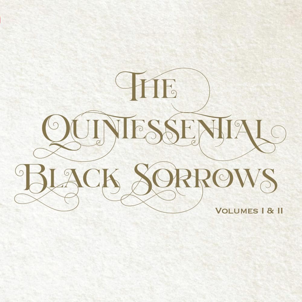 Quintessential Black Sorrows