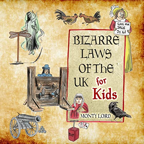 Bizarre Laws of the UK for Kids by Monty Lord episode artwork