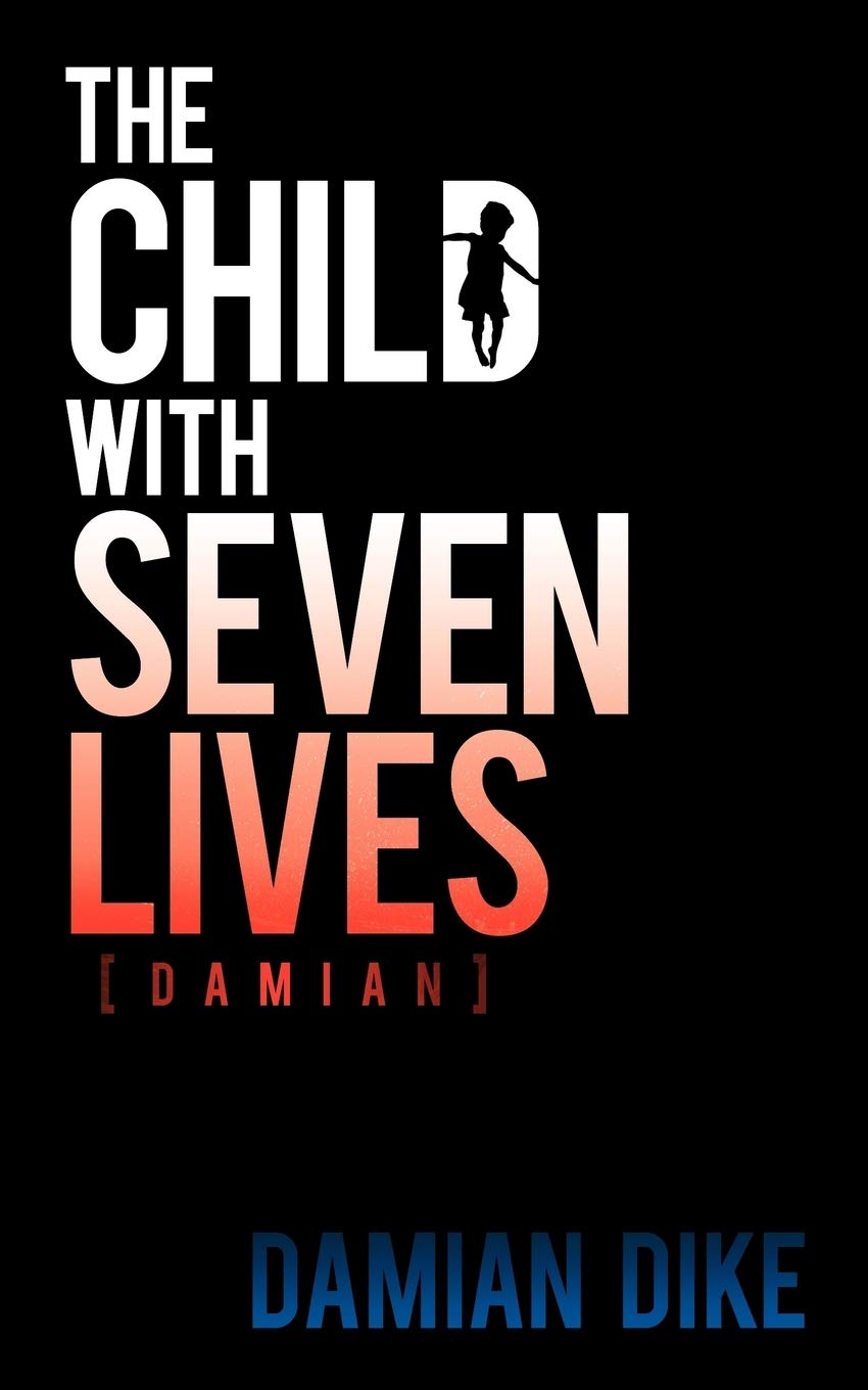 The Child With Seven Lives: Damian