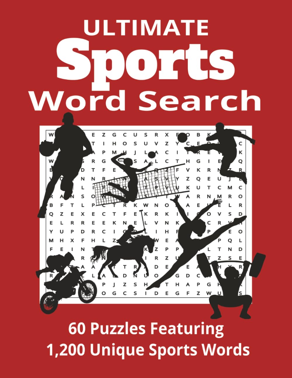 Ultimate Sports Word Search: 1200 Sports Terms, Athletes, Equipment, Events, and Game-Day Vocabulary | 60 Challenging Puzzles (Ultimate Word Search Series)