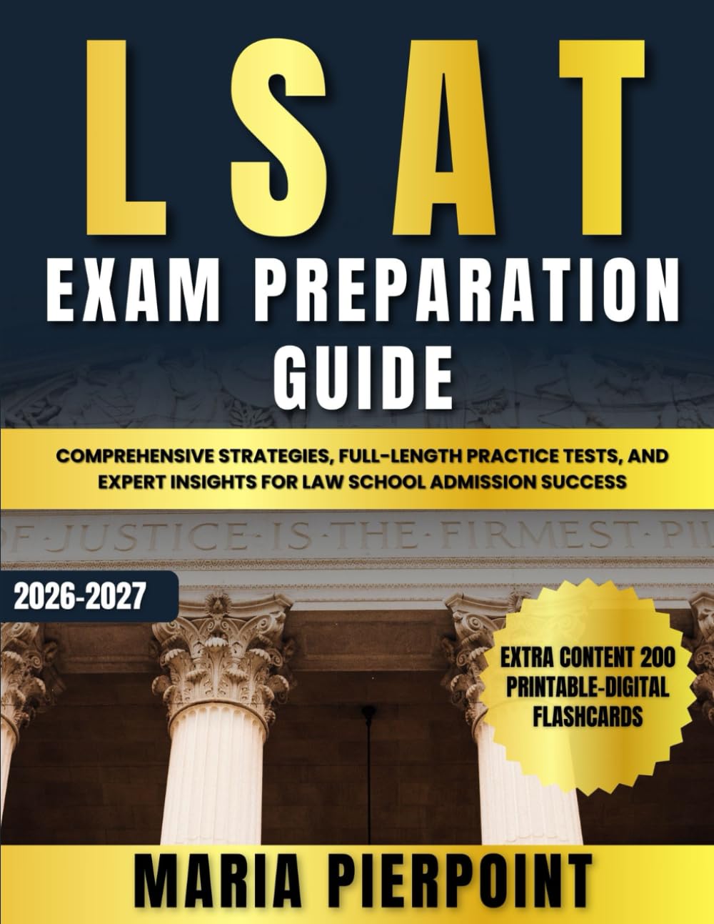 LSAT Exam Preparation Guide: Comprehensive Strategies, Full-Length Practice Tests, and Expert Insights for Law School Admission Success
